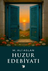 Huzur Edebiyatı - Alaska Yayınevi
