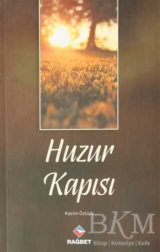 Huzur Kapısı - Rağbet Yayınları