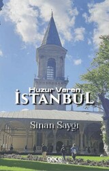 Huzur Veren İstanbul - Gece Kitaplığı