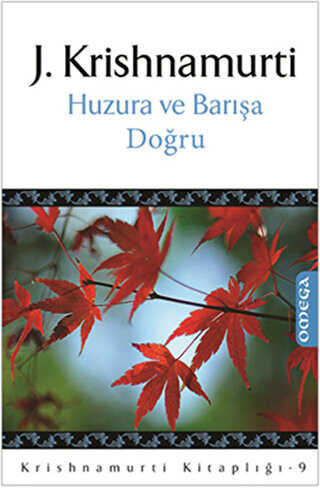 Huzura ve Barışa Doğru - Omega