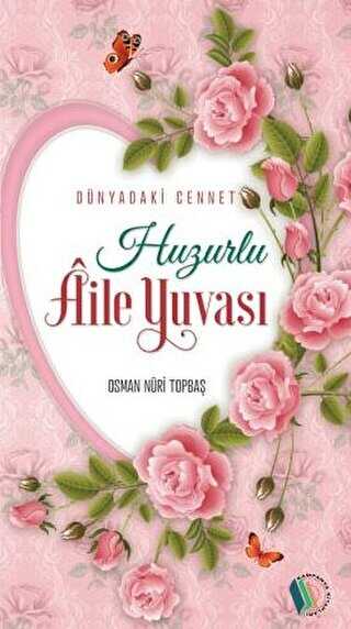 Huzurlu Aile Yuvası - Kampanya Kitapları - Erkam