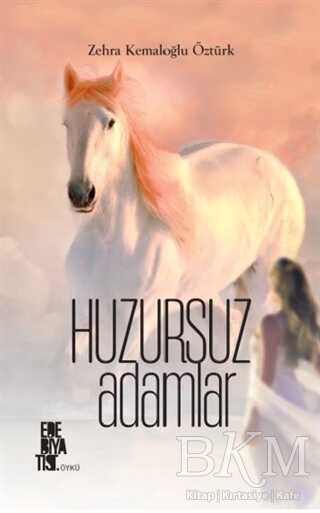 Huzursuz Adamlar - Edebiyatist