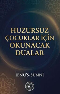 Huzursuz Çocuklar İçin Okunacak Dualar - 1