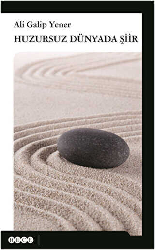 Huzursuz Dünyada Şiir - Hece Yayınları