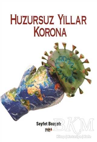 Huzursuz Yıllar Korona - 1