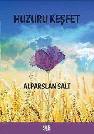 Huzuru Keşfet - Sayda Yayınları