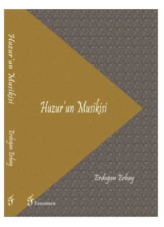 Huzur`un Musikisi - Fenomen Yayıncılık