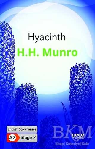 Hyacinth - İngilizce Hikayeler A2 Stage 2 - Gece Kitaplığı