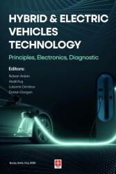 Hybrid and Electric Vehicles Technology Principles, Electronics, Diagnostic - Ekin Basım Yayın