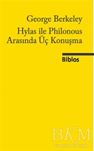 Hylas ile Philonous Arasında Üç Konuşma - Biblos Kitabevi
