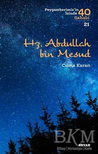 Hz. Abdullah bin Mesud - Beyan Yayınları