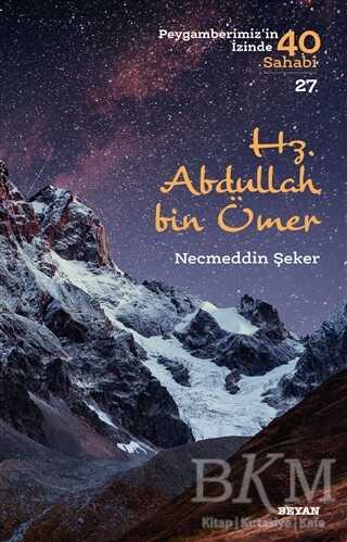 Hz. Abdullah bin Ömer - Beyan Yayınları