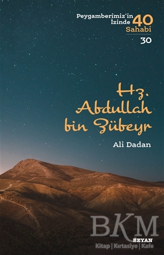 Hz. Abdullah bin Zübeyr - Beyan Yayınları