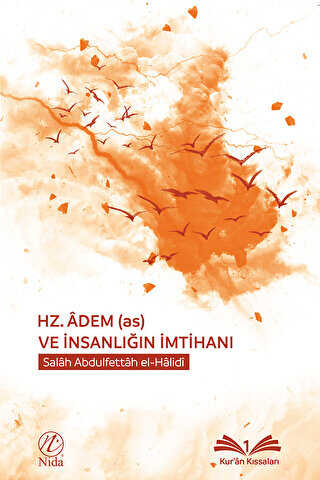 Hz. Adem as ve İnsanlığın İmtihanı - Nida Yayıncılık
