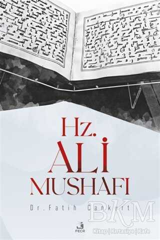 Hz. Ali Mushafı - Fecr Yayınları