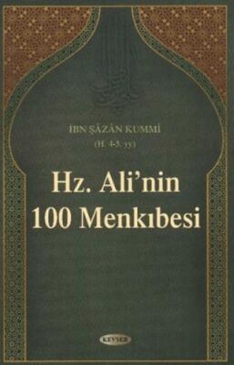 Hz. Ali`nin a.s 100 Menkıbesi - 1