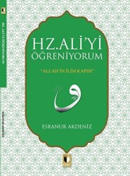 Hz. Ali`yi Öğreniyorum - Ehil Yayınları