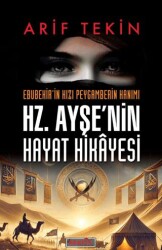 Hz. Ayşe’nin Hayat Hikâyesi - Berfin Yayınları