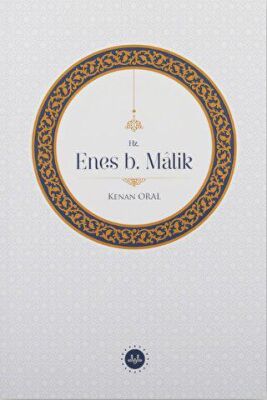 Hz. Enes b. Malik - 1