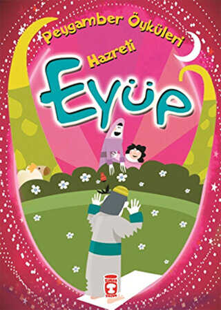 Hz. Eyüp - Timaş Gülce Çocuk