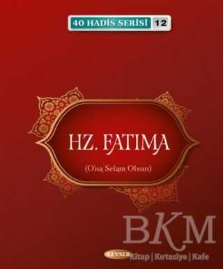 Hz. Fatıma - Kevser Yayınları