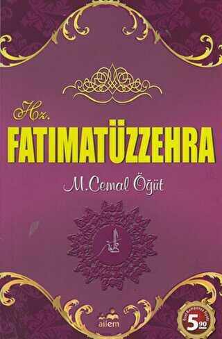Hz. Fatıma`tüz Zehra - Ailem Yayınları