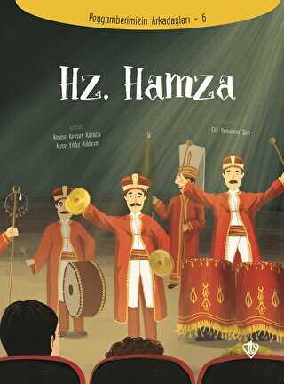 Hz. Hamza - Peygamberimizin Arkadaşları 6 - Türkiye Diyanet Vakfı Yayınları