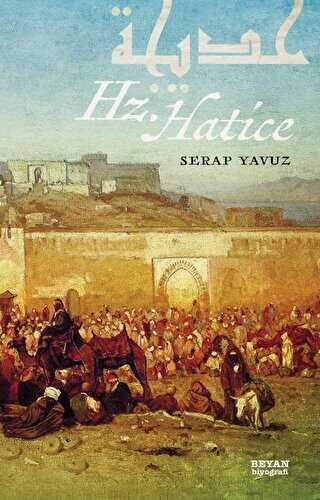 Hz. Hatice - Beyan Yayınları