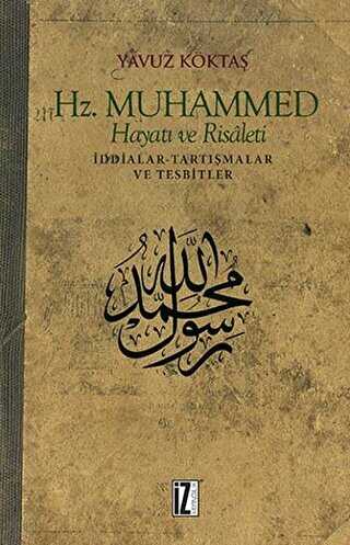 Hz. Muhammed Hayatı ve Risaleti