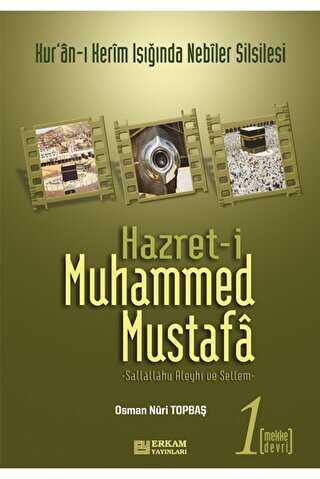 Hz. Muhammed Mustafa Cilt: 1 - Mekke Devri