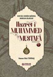 Hazret-i Muhammed Mustafa 2 Medine Devri - Erkam Yayınları