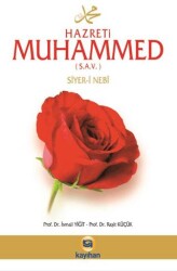 Hz. Muhammed s.a.v. Siyer-i Nebi - Kayıhan Yayınları