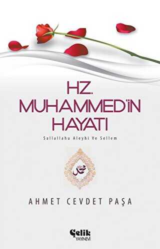 Hz. Muhammed s.a.v.’in Hayatı