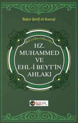 Hz. Muhammed ve Ehl-i Beyt’in Ahlakı - 1