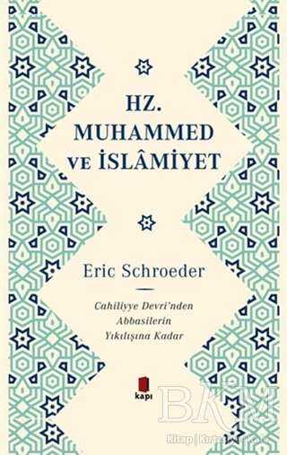 Hz. Muhammed ve İslamiyet - 2