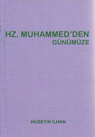 Hz. Muhammed’den Günümüze - 1