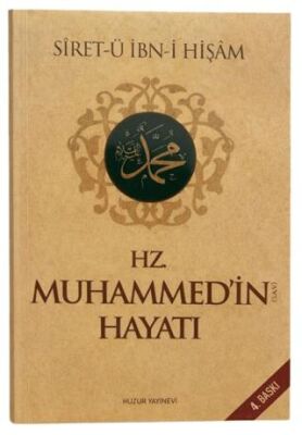 Hz. Muhammed’in Hayatı - 1