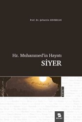Hz. Muhammed`in Hayatı Siyer - BİLAY (Bilimsel Araştırma Yayınları)