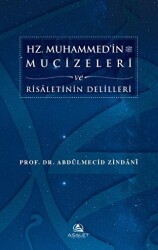 Hz. Muhammed`in Mucizeleri ve Risaletinin Delilleri - Asalet Yayınları