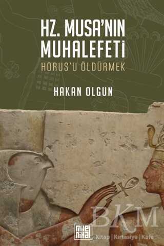 Hz. Musa’nın Muhalefeti - Milelnihal
