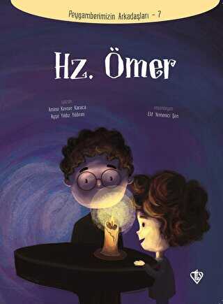 Hz. Ömer - Peygamberlerimizin Arkadaşları 7 - Türkiye Diyanet Vakfı Yayınları