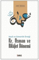 Hz. Osman ve Hilafet Dönemi - Duruş Yayınları