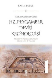 Hz. Peygamber Devri Kronolojisi Cilt 1 - İnsan Yayınları