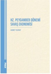 Hz. Peygamber Dönemi Savaş Ekonomisi - Marmara Üniversitesi İlahiyat Fakültesi Vakfı