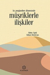Hz. Peygamber Döneminde Müşriklerle İlişkiler - Kuramer Yayınları