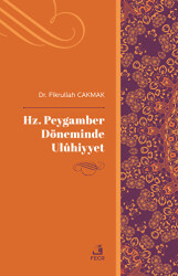 Hz. Peygamber Döneminde Uluhiyyet - Fecr Yayınları