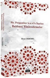 Hz. Peygamber s.a.v.`e Yapılan Rabbani Yönlendirmeler - Konevi Yayınları