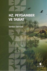 Hz. Peygamber ve Tabiat - İbn Haldun Üniversitesi Yayınları