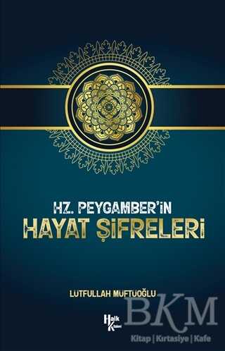 Hz. Peygamber’in Hayat Şifreleri - Halk Kitabevi