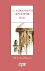 Hz. Peygamberin Sünnetinde İtaat - Rağbet Yayınları